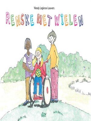 cover image of Renske met Wielen